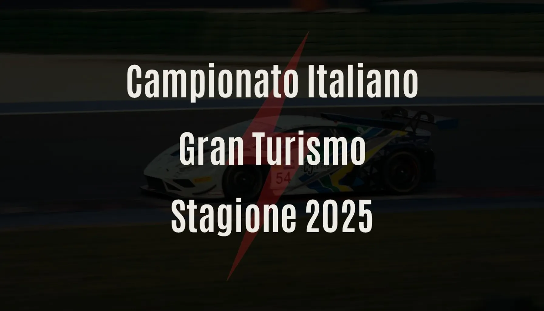 Campionato Italiano Gran Turismo - Stagione 2025